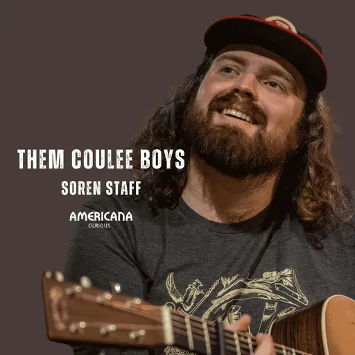 Them Coulee Boys - “Change breaks you before it makes you.” (Soren Staff)