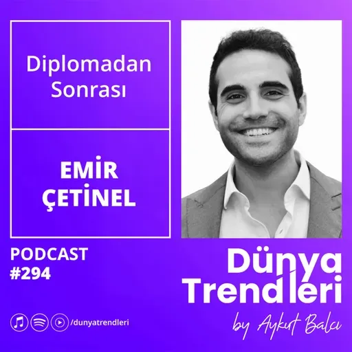 Diplomadan Sonrası | Emir Çetinel, Future Talent Council