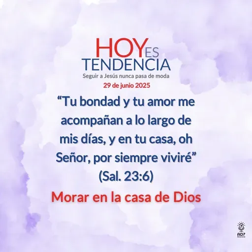 Morar en la casa de Dios ~ Devocional de Jóvenes ~ 29 de junio 2025
