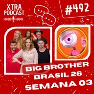 #492 - É o Big Veteranos Brasil! | BBB 26: SEMANA 03