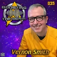 Boosting The Signal 035: Vernon Smith
