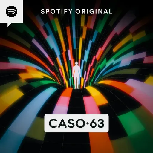 Conoce a Caso 63, el nuevo podcast original de Spotify.