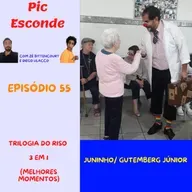 TRILOGIA DO RISO - 3 EM 1 - MELHORES MOMENTOS - EP.55