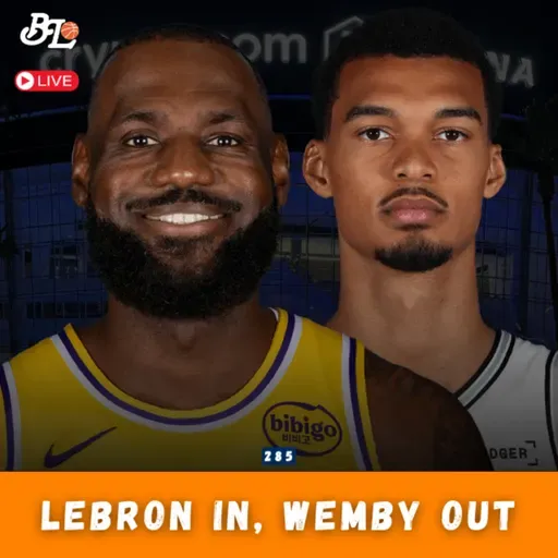 Podcast #285 - LeBron James de volta e Victor Wembanyama lesionado