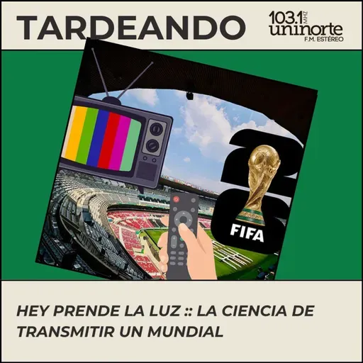 Hey Prende la Luz :: Del balón al streaming: la ciencia de transmitir un Mundial
