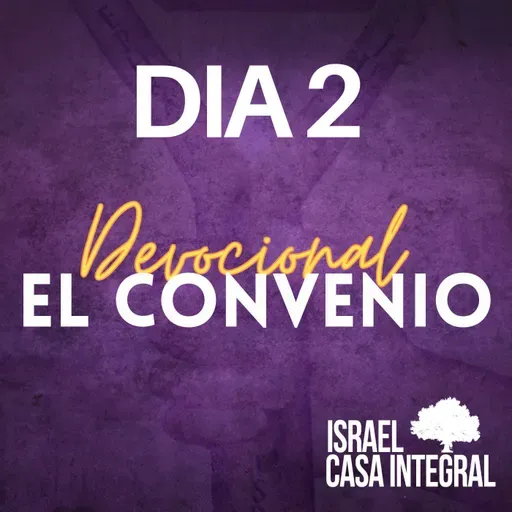 Día 2 | Devocional Del Convenio