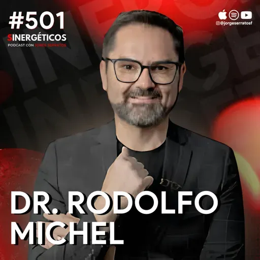 Tus EMOCIONES Y TUS HERIDAS te están ARRUINANDO LA VIDA | Dr. Rodolfo Michel | #501 SINERGÉTICOS