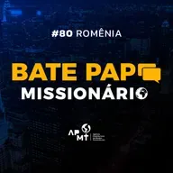#80 Romênia - Missionários Gilberto e Solange