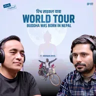 From Nepal to Antarctica by Bicycle — Is This Even Possible? - Harka's Podcast