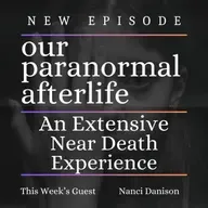 An Expanded Near Death Experience