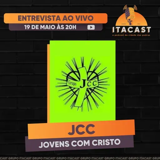 🎙️ JCC ( Jovens com Cristo ) - #218