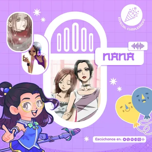 Nana | Extra Cumpleañero #08