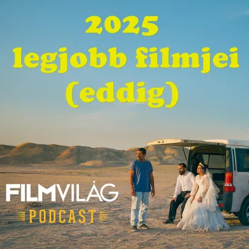 2025 legjobb filmjei - eddig