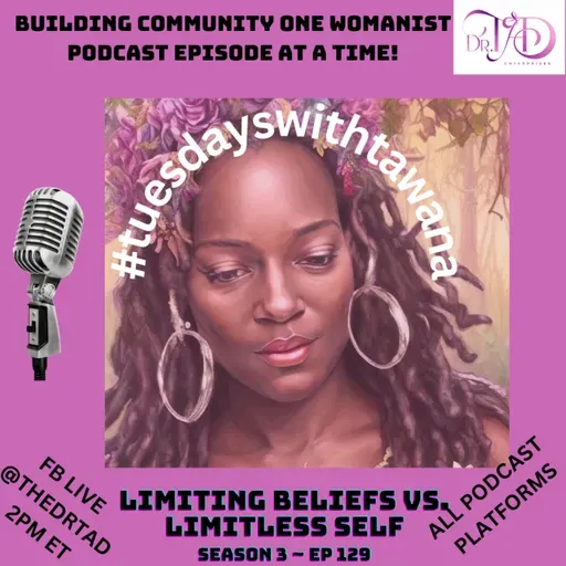 Limiting Beliefs vs. Limitless Self 