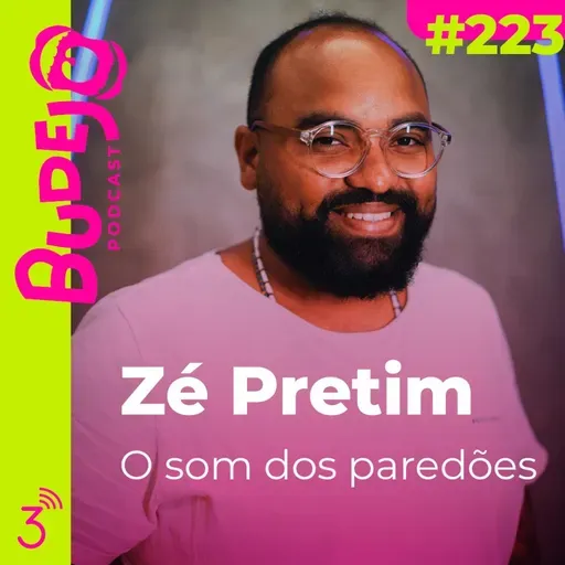 #223. Zé Pretim: o som dos paredões