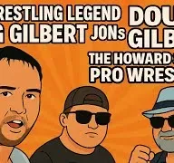Doug Gilbert Joins the Howard Stern of Pro Wrestling — Monte & The Pharaoh!