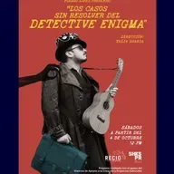 PERSONAS NO GRATAS 2610 AL TEATRO Pueblo López Obra "Los casos sin resolver del Detective Enigma"