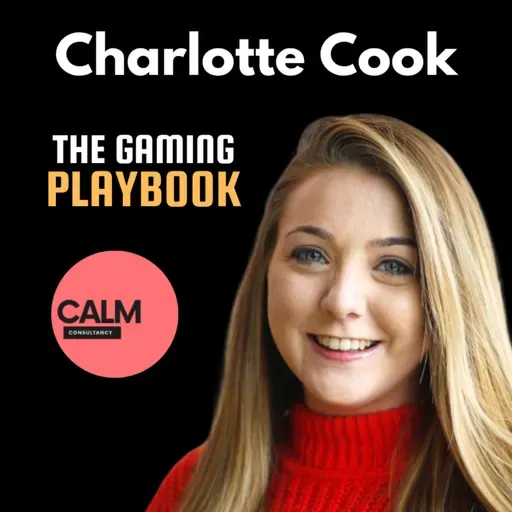#58 – Charlotte Cook: Why the Games Industry Is Playing It Safe (Ex-Team17 Executive)