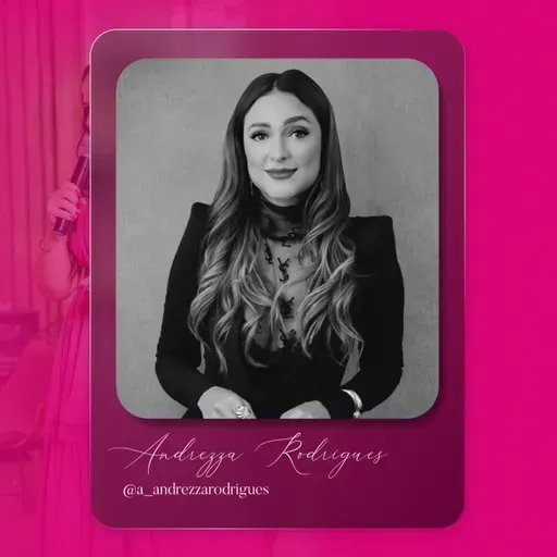 Andrezza Rodrigues: Da carreira executiva à lista das empreendedoras mais influentes da Forbes