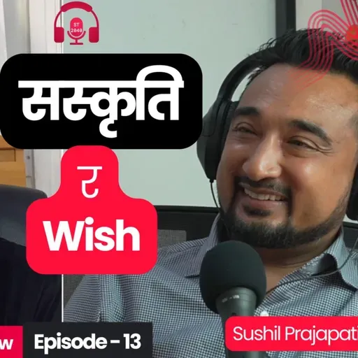 साँच्चै नै विदेशका नेपालीलाई मातृभूमिको माया हुन्छ? | London Hustle & Nepali Dream: Sushil Prajapati ~TheStation2040 #E13