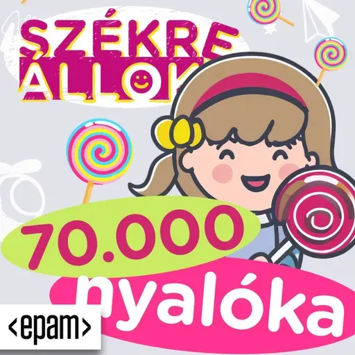 70.000 NYALÓKA EGY VÉLETLEN RENDELÉSBŐL🍭👧I Székre Állok Ortutay Dórival és Hajdu Steve-vel