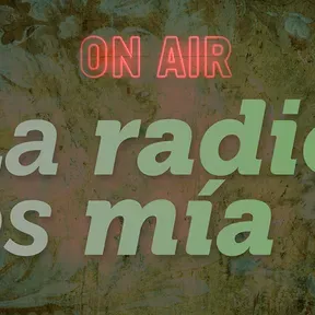 La radio es mía