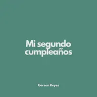 Mi Segundo Cumpleaños