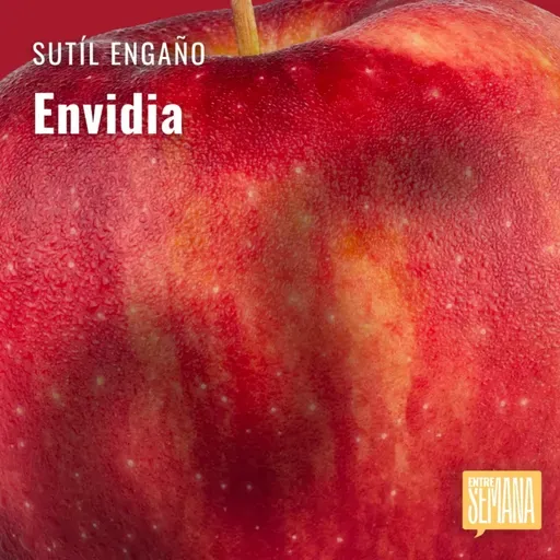 298 - Sutil Engaño: "Envidia"