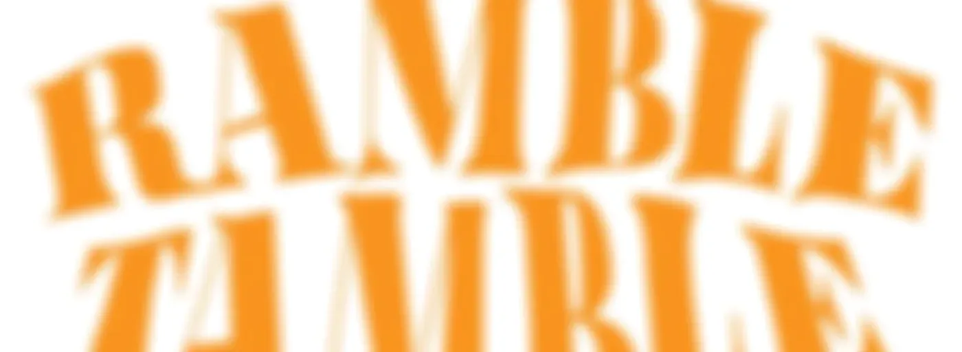 Ramble Tamble