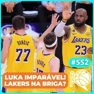 Luka imparável! Lakers voltou para a briga? [Podcast #552]