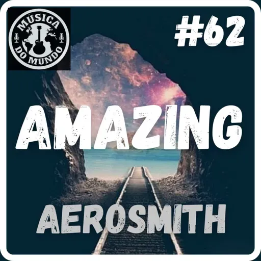 #62 - Amazing - Aerosmith