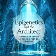 Beyond DNA: Evidence for Intelligent Design at the Frontier of Biology