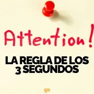 La Regla de los 3 Segundos - Pasa a la Acción con Luis Ramos