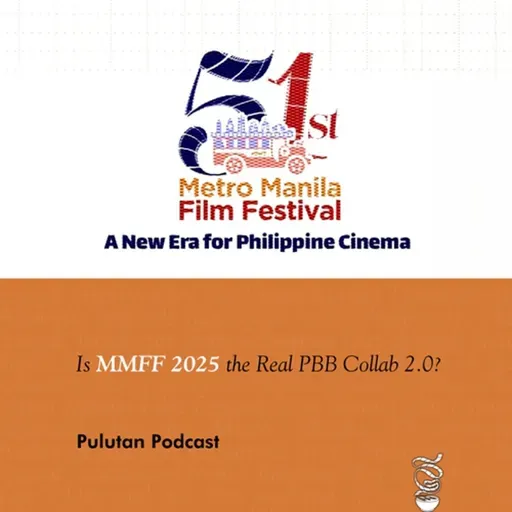 Is MMFF 2025 the Real PBB Collab 2.0?