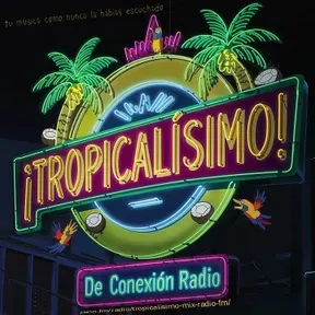 TROPICALÍSIMO Mix Radio FM