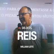 Os Dois Reis - William Leite