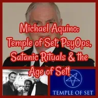 Michael Aquino: Temple of Set, PsyOps, Satanic Rituals & the Age of Set!