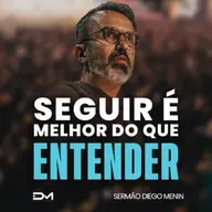 SEGUIR É MELHOR DO QUE ENTENDER