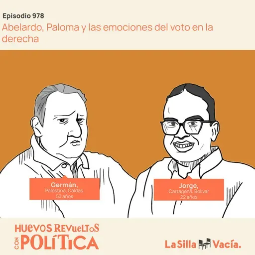 Abelardo, Paloma y las emociones del voto en la derecha