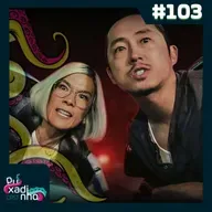 #103 - Treta (Netflix)