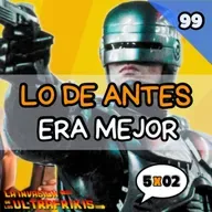 LIDLUF 5x02 - Lo de antes SIEMPRE es mejor #99