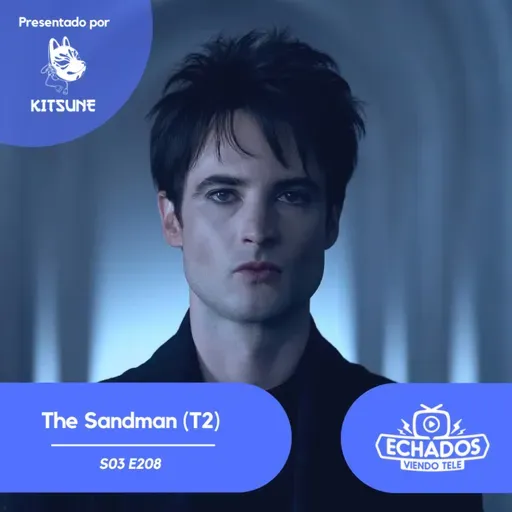 The Sandman (T2)  es fantasía oscura de poner atención