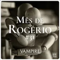 O Mês de Rogério #31 - Trinta e um de Outubro