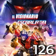 Episodio 126: Transformers ONE.