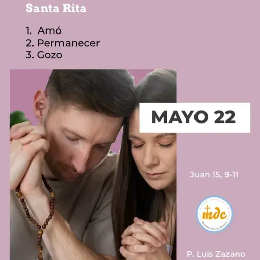 Juan 15, 9-11: Santa Rita
