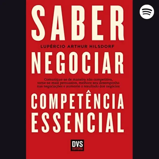 [AUDIOLIVRO COMPLETO] "Saber Negociar" - Lupércio Arthur