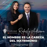 031 - EL HOMBRE ES LA CABEZA DEL MATRIMONIO - PODCAST PALABRA PURA