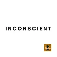 🔒 INCONSCIENT