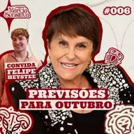 MÁRCIA SENSITIVA - PREVISÕES PARA OUTUBRO - COM PART. FELIPE HEYSTEE