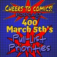 #400- March 5th's Pull-List Priorities